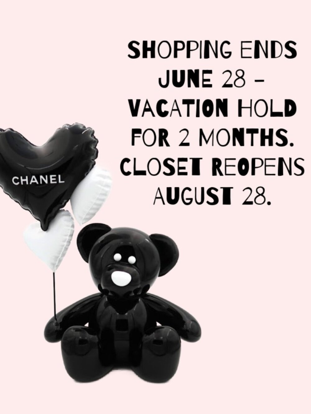 Shopping Ends JUNE 28 -August 25